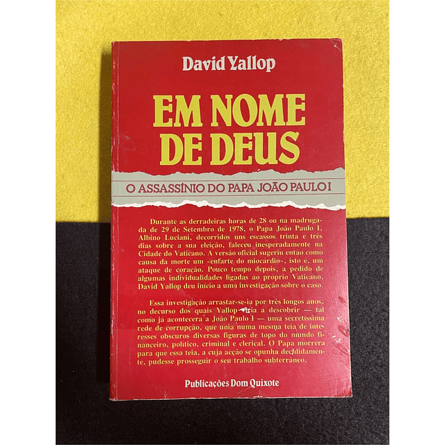 David Yallop - Em nome de deus: O assassínio do papa João Paulo I
