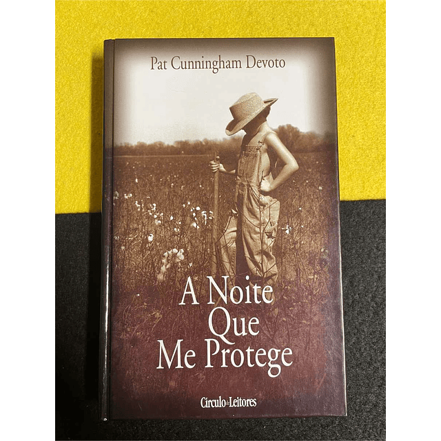 Pat Cunningham Devoto - A noite que me protege