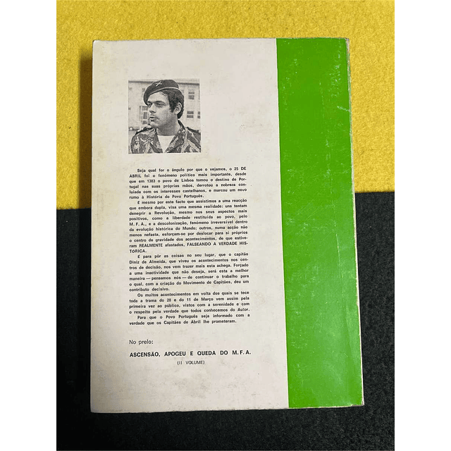 Diniz de Almeida - Ascensão, apogeu e queda do M. F. A. 1º volume