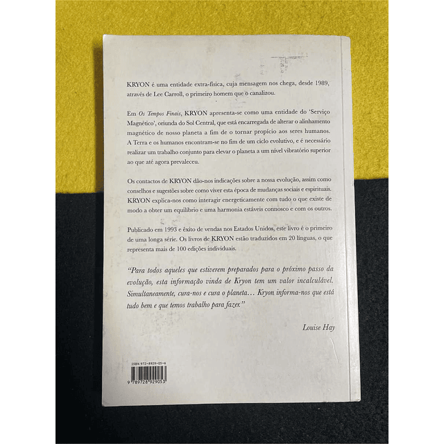 Kryon - Os tempos finais: Nova informação para a paz pessoal. Livro I