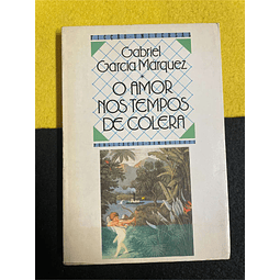 Gabriel Garcia Márquez - O amor nos tempos de cólera. Volume 1