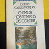 Gabriel Garcia Márquez - O amor nos tempos de cólera. Volume 1