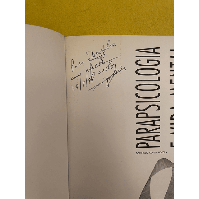 Domingos Gomes Moreira - Parapsicologia e vida mental