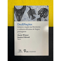 Doris Wieser - DecliNações: Género e nação nas literaturas e culturas africanas de língua portuguesa