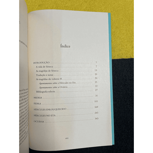 Séneca - Tragédias - Volume II: Medeia, Fedra, Hércules, Enlouquecido, Hércules no Eta, Octávia
