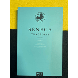Séneca - Tragédias - Volume II: Medeia, Fedra, Hércules, Enlouquecido, Hércules no Eta, Octávia