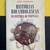 João Ferreira - Histórias Rocambolescas da história de Portugal