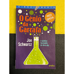 Joe Schwarcz - O Génio da garrafa: A química fascinante do dia-a-dia