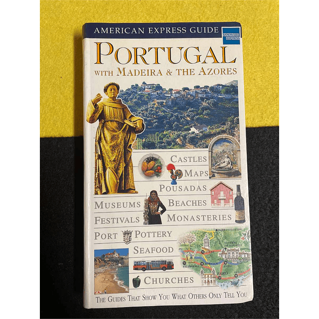 Guia American Express: Portugal with Madeira & the Azores
