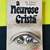 Dr. Pierre Solignac - A neurose cristã