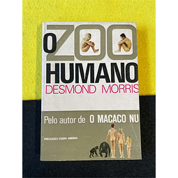 Desmond Morris - O zoo humano