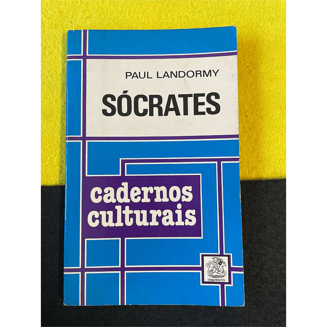 Paul Landormy - Sócrates: Cadernos culturais