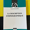 François Laplantine - La description ethnographique