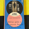 Jean Fourastié - Ideias para o progresso social e científico