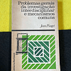 Jean Piaget - Problemas gerais da investigação interdisciplinar e mecanismos comuns