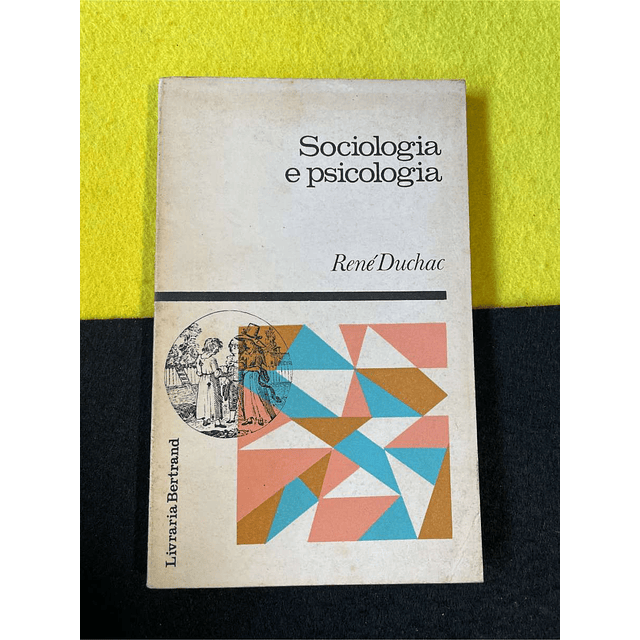 René Duchac - Sociologia e psicologia
