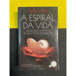 Nick Lane - A Espiral da Vida: As Dez mais Notáveis Invenções da Evolução