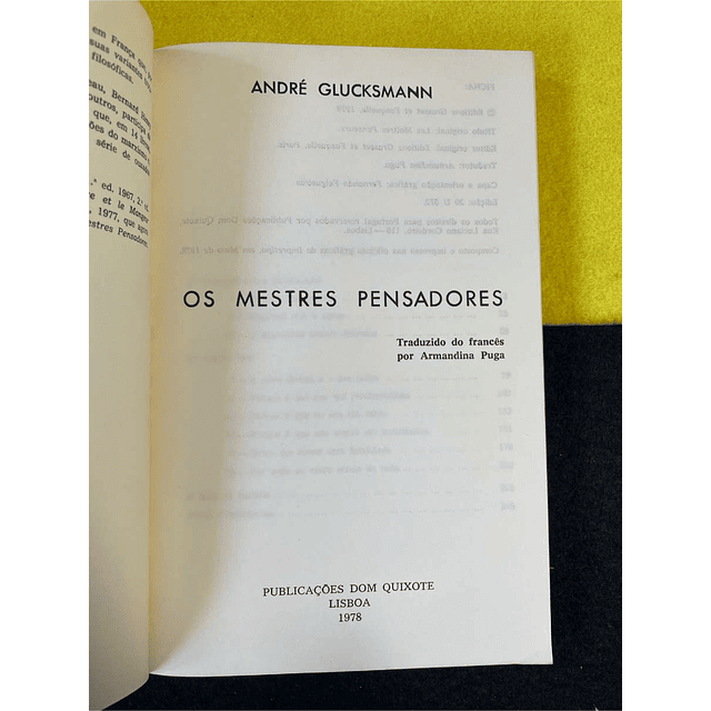 André Glucksmann - Os mestres pensadores