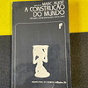 Marc Augé - A construção do mundo. Volume 1