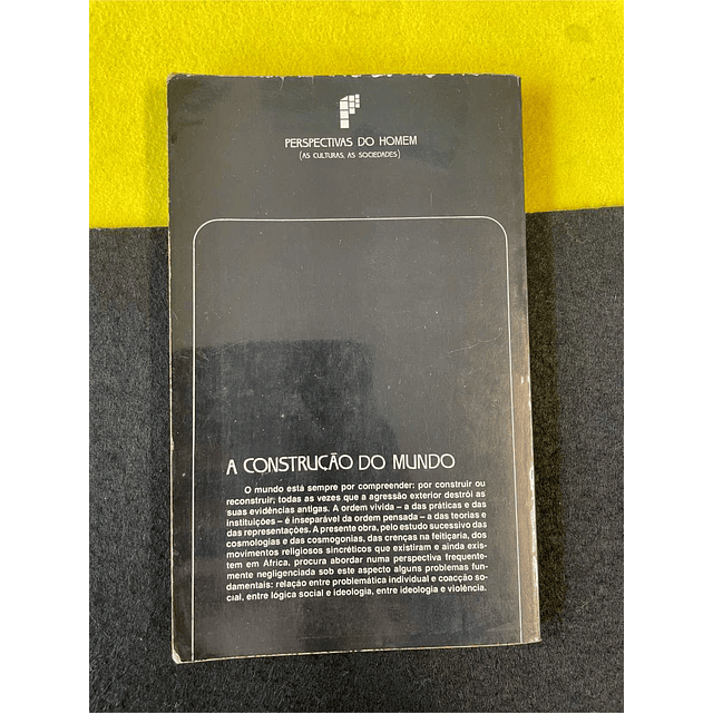 Marc Augé - A construção do mundo. Volume 1