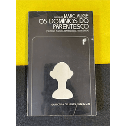 Marc Augé - Os domínios do parentesco. Volume 2