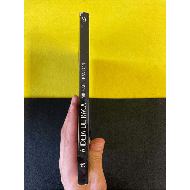 Michael Banton - A ideia de raça. Volume 9