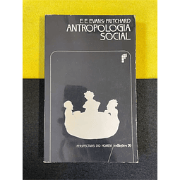 E. E. Evans-Pritchard - Antropologia social. Volume 3