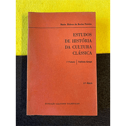 Maria Pereira - Estudos de história da cultura clássica. Volume I