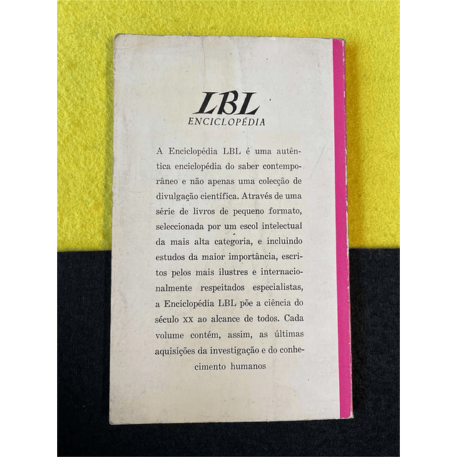 Arnold Gehlen - A alma na era da técnica: Problemas de psicologia social na sociedade industrializada. LIVRO DE BOLSO