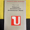 Manuel Castells - Problemas de investigação em sociologia urbana. Volume 12