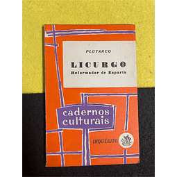 Plutarco - Licurgo: Reformador de Esparta: Cadernos culturais.