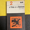Baptista-Bastos - O filme e o realismo. Volume 2. LIVRO DE BOLSO
