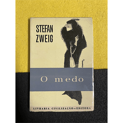 Stefan Zweig - O medo