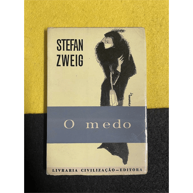 Stefan Zweig - O medo