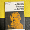 Pierre Ducassé - As grandes correntes da filosofia. LIVRO DE BOLSO