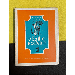 Albert Camus - O exílio e o reino