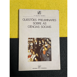 A. Sedas Nunes - Questões preliminares sobre as ciências sociais. Nº 85