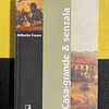 Gilberto Freyre - Casa-grande & Senzala