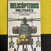 Guias de armas de guerra - Helicópteros militares: Todos os principais aparelhos originários dos Estados Unidos