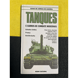Guias de armas de guerra - Tanques e carros de combate modernos