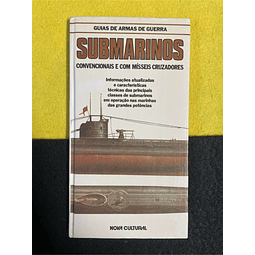 Guias de armas de guerra - Submarinos: Convencionais e com mísseis cruzadores