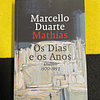 Marcello Duarte Mathias - Os dias e os anos: Diário 1970/1993