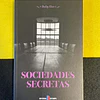 Shelley Klein - Sociedades secretas 