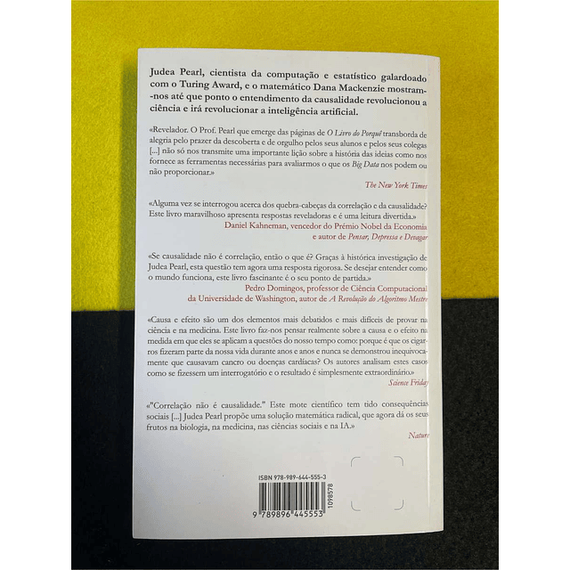 Judea Pearl, Dana Mackenzie - O livro do porquê: A nova ciência da causa e do efeito