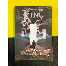 Stephen King - A torre negra: A escolha dos três. Volume II