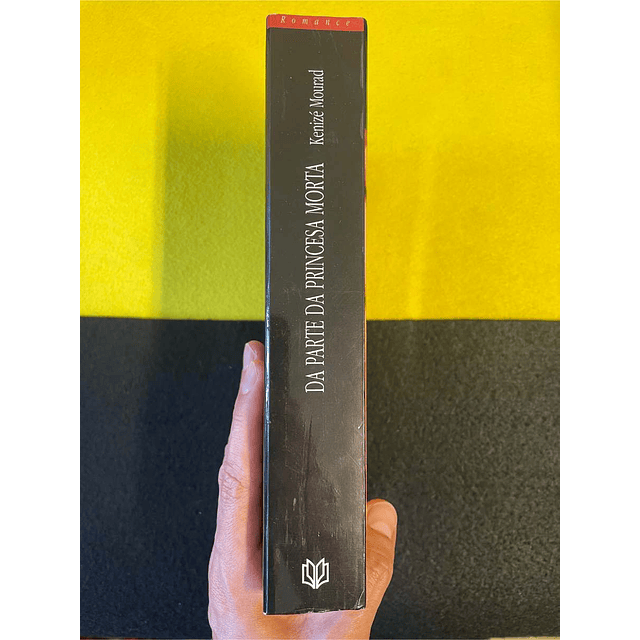 Kenizé Mourad - Da parte da princesa morta