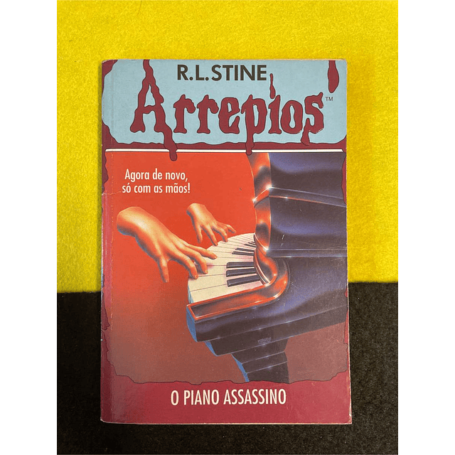 R. L. Stine - Arrepios: O piano assassino