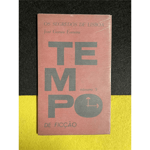 José Gomes Ferreira - Os segredos de Lisboa. Número 5