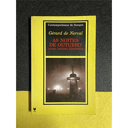 Gérard de Nerval - As noites de outubro: Contos realistas fantásticas