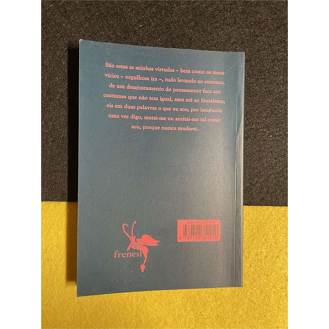 D. Sade - «Em duas palavras o que eu sou»